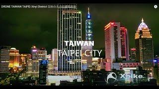 DRONE TAIWAN TAIPEI Xinyi District 空拍台北市信義區夜景 Taipei101