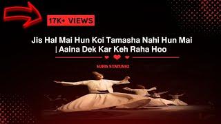 jis haal me hu koi tamasha nahi hu  #qawwali full video @feeltheqawwali