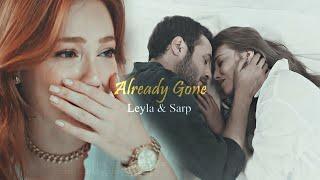 Sarp & Leyla - Already Gone  iyi günde kötü günde