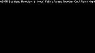 ASMR Boyfriend Roleplay - 1 Hour Falling Asleep Together On A Rainy Night #69