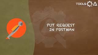 Postman Tutorial #25 - Put Request in Postman