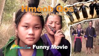 Hmong New Movie  Funny Movie Hmoob Qos Hmoob Toj Siab 2017. 2142017