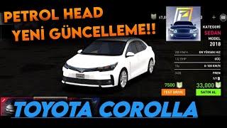 Yeni Gelen Toyota Corolla İle Yanladık  Petrol Head Yeni Güncelleme 
