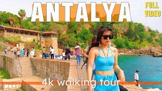 ANTALYA TURKIYE  ANTALYA CITY CENTER  KALEICI 4K HDR WALKING TOUR