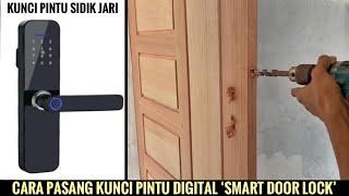 Cara pasang kunci pintu digital SMART DOOR LOCK