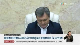 În următoarele zile prim-ministrul Dorin Recean va anunţa remanieri în Guvern