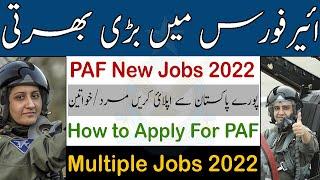 Information About PAF Online Registration PAF Online Apply Process How to Apply For PAF Jobs 2022