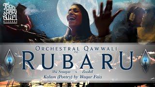 Rubaru Orchestral Qawwali  Rushil x Abi Sampa  Kalam Poetry by Waqar Faiz