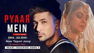 ZACK KNIGHT - PYAR MEIN_ SIMRAN KUAR_ NEW TAPORI JUMP _ DJ HARDIK H CHIKHLI