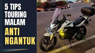 5 TIPS TOURING MALAM ANTI NGANTUK