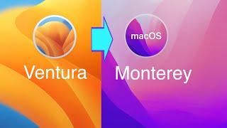 How to Downgrade macOS Ventura to Monterey