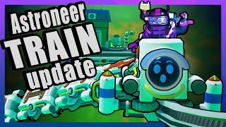 Astroneer Rails update - all the NEW stuff