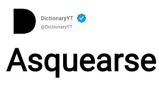 Asquearse Meaning in English