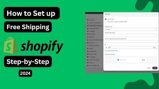 How to Set up Free Shipping on Shopify 2024 Step-by-Step