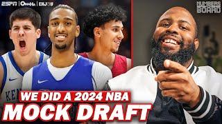 We Did A 2024 NBA Mock Draft  Numbers On The Board