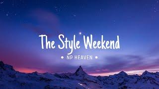 NP HEAVEN - THE STYLE WEEKEND REMIX