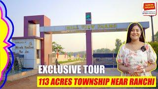 Exclusive Tour  Hill View Farms  upcoming 113 Acres Township at Ormanjhi #Ranchi #Jharkhand