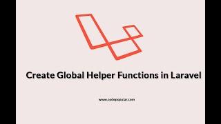 Create Global Helper Function in Laravel