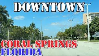 Coral Springs - Florida - 4K Downtown Drive