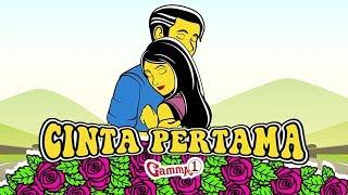 Gamma1 -  Cinta Pertama  Official Video Lirik