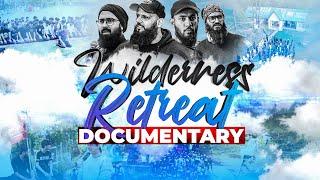 Wilderness Retreat 2K24 is Back - Documentary - Youth Club