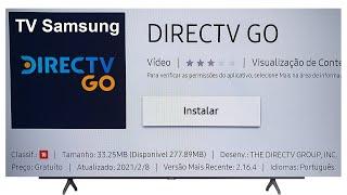 Directv GO - TV Samsung - Instalação compatibilidade e retorno da Samsung sobre modelos 2020