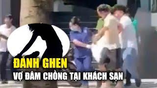 Đánh ghen vợ đâm chồng và một phụ nữ bị thương tại khách sạn