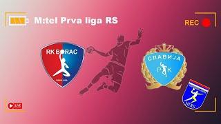 ORK Borac vs RK Slavija Prva Mtel liga RS 20.kolo sezona 202324