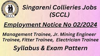 Singareni Jobs - Syllabus -Expected - Employment Notice No 022024 - Full details