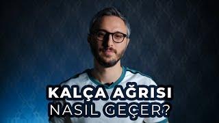 Kalça Ağrısı Neden Olur? Kalça Ağrısı Nasıl Geçer?