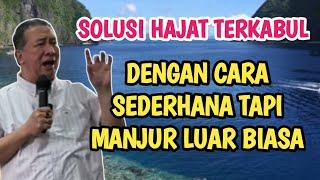 SOLUSI HAJAT TERKABUL DENGAN CARA SEDERHANA TAPI MANJURBLUAR BIASA