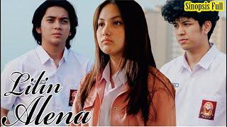 Sinopsis Serial Lilin Alena Full Episode