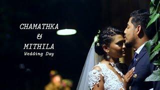 Chamathka & Mithila Wedding Trailer