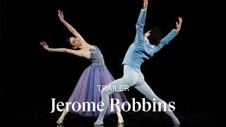 TRAILER JEROME ROBBINS