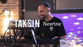 תקסין - נסרינה  Taksin - Nesrine