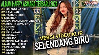 SELENDANG BIRU - DIKE SABRINA FT SINTA ARSHINTA FULL ALBUM  HAPPY ASMARA FULL ALBUM TERBARU 2024