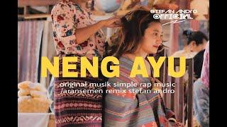 REMIX JOGET NENG AYU OLES TIANG TENDA FULL STEFAN ANDRO