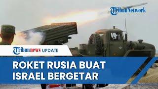 Buat Israel Gemetar Hizbullah Pakai Roket Katyusha Buatan Rusia Gempur Israel Balas Dendam ke IDF