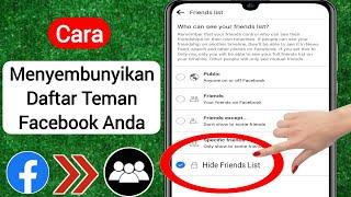 Cara Menyembunyikan Daftar Teman Facebook 2023  Sembunyikan Daftar Teman Facebook Anda