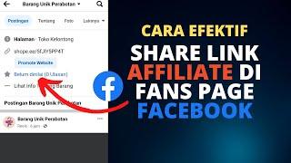 Cara Membuat Fans Page Halaman Facebook untuk Affiliate Shopee