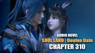 SOUL LAND  Two Inheritance Options Seagod Or Asura God?  CHAPTER 310