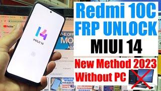 Redmi 10C MiUi 14 FRP Bypass Without Pc 2023 Google Account Unlock Miui 14