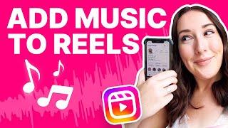 How to Add Music to Instagram Reels 