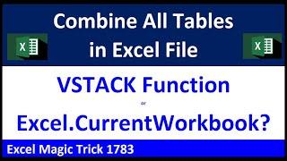 Combine All Tables in Excel Workbook VSTACK or Excel.CurrentWorkbook Function? EMT 1783