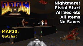 Doom II - MAP20 Gotcha Nightmare 100% Secrets + Items