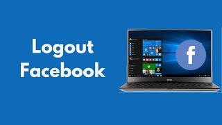 How to Logout Facebook in Laptop