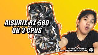AISURIX Radeon RX 580 8GB Review - Anong CPU Maganda Ipares Ito?
