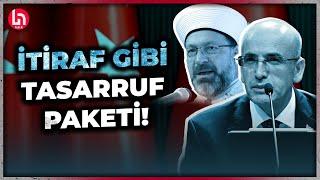 Bu tedbirler Ali Erbaşı çok üzecek Mehmet Şimşek Kamuda Tasarruf Paketini açıkladı