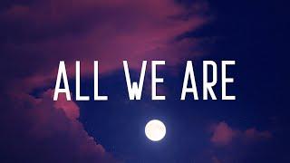 Richello - All We Are Lyrics