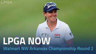 LPGA Now  2024 Walmart NW Arkansas Championship presented by P&G Round 2